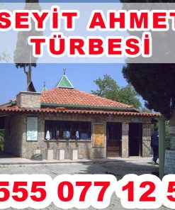 Seyit Ahmet Türbesi Akhisar